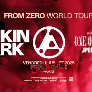 CONCERT LINKIN PARK VENDREDI 11 JUILLET 2025 AU STADE DE FRANCE
