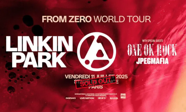CONCERT LINKIN PARK VENDREDI 11 JUILLET 2025 AU STADE DE FRANCE